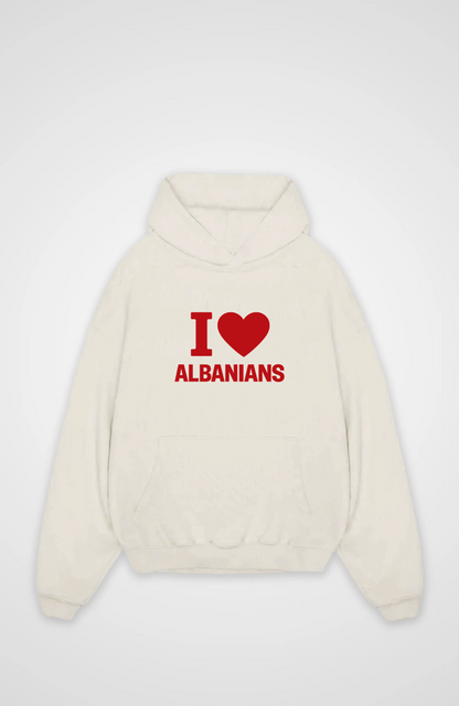 I love Albanians Oversized Hoodie