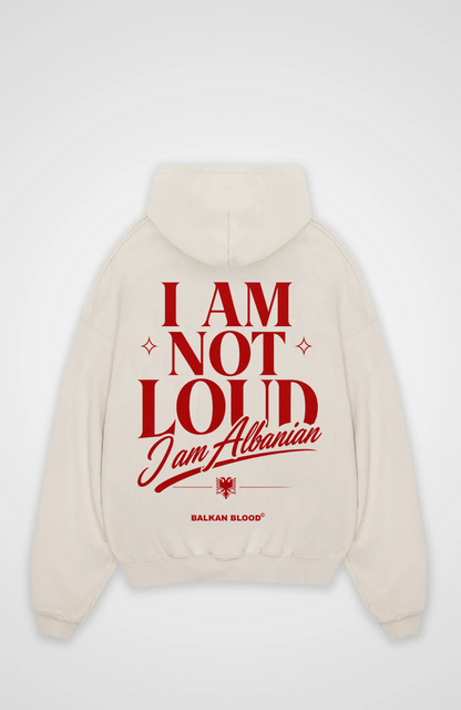 I am not loud Oversized Hoodie