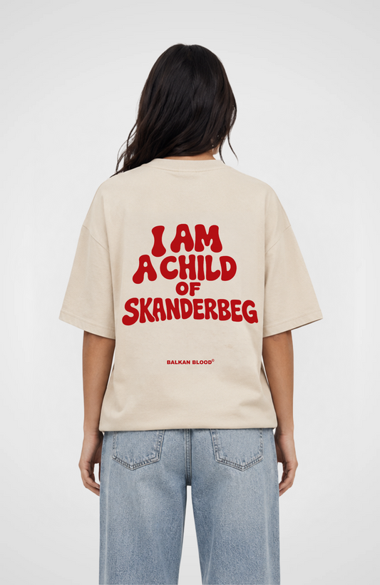 I am a Child of Skanderbeg Oversized Shirt